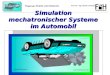 Simulation mechatronischer Systeme im Automobil