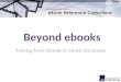 Beyond ebooks