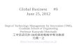 Global Business #9 June 25, 2012