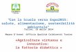 “ Con la Scuola verso Expo2015: salute, alimentazione, sostenibilità ambientale “