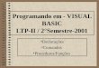 Programando em - VISUAL BASIC LTP-II / 2°Semestre-2001