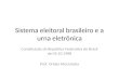 Sistema eleitoral brasileiro e a urna eletrônica