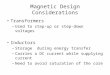 Magnetic Design Considerations