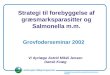 Strategi til forebyggelse af græsmarksparasitter og Salmonella m.m