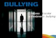 Acoso    Escolar o Fenómen o   bullying