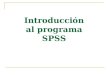 Introducción al programa SPSS