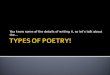 TYPES OF POETRY!