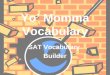 Yo’ Momma Vocabulary