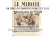 La Grande Guerre racontée aux Français par Le Miroir