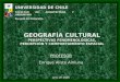 GEOGRAFÍA CULTURAL PERSPECTIVAS FENOMENOLÓGICAS, PERCEPCIÓN Y COMPORTAMIENTO ESPACIAL