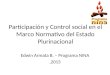 Participación y Control social en el Marco Normativo del Estado Plurinacional