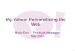 My Yahoo! Personalising the Web