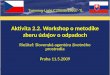 Aktivita 2.2.  Workshop  o metodike zberu údajov o odpadoch