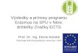 Výsledky a prínosy programu Erasmus na SPU v Nitre, držiteľky Značky ECTS