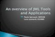 An  overview of  JML  Tools  and  Applications