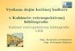 Výskum dejín knižnej kultúry  v Kabinete retrospektívnej bibliografie