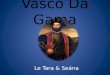 Vasco  Da  Gama