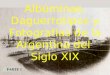 Albúminas, Daguerrotipos y Fotografias de la Argentina del  Siglo XIX