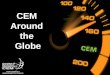 CEM  Around  the  Globe