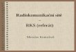 Radiokomunikační sítě  –  RKS (referát)