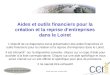 Aides et outils financiers pour la création et la reprise d’entreprises dans le Loiret