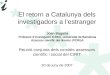 El retorn a Catalunya dels investigadors a l’estranger