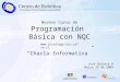 Noveno Curso de Programación  Básica con NQC