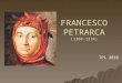 FRANCESCO PETRARCA (1304-1374)