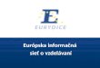 Európska informačná  sieť o vzdelávaní