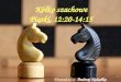 Kółko szachowe Piątki, 12:20-14:15