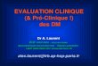 EVALUATION CLINIQUE  (& Pré-Clinique !)  des DM