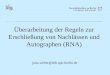 Überarbeitung der Regeln zur Erschließung von Nachlässen und Autographen (RNA)