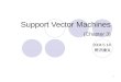 Support Vector Machines (Chapter 3)