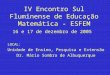 IV Encontro Sul Fluminense de Educação Matemática - ESFEM 16 e 17 de dezembro de 2005