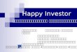 Happy Investor