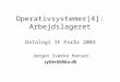 Operativsystemer[4]: Arbejdslageret