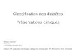 Classification des diabètes Présentations cliniques