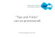 “Tips and Tricks”  van ex-promovendi