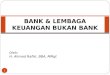BANK & LEMBAGA KEUANGAN BUKAN BANK