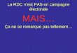 La RDC n’est PAS en campagne électorale