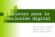 Recursos para la inclusión digital