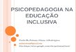Psicopedagogia na Educação Inclusiva