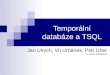 Temporální databáze a TSQL