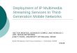 Deployment of IP Multimedia Streaming Services In Third-Generation Mobile Networks