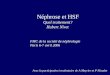 Néphrose et HSF Quel traitement?          Hubert Nivet