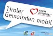 Tiroler Gemeinden mobil! Die Gemeinde als Mobilitätszentrale