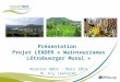 Présentation  Projet LEADER « Waïntourismus Lëtzebuerger Musel » Réunion AREV - Mars 2014