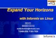 Expand Your Horizons with Informix  on  Linux