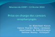 Réunion du CORP – 13 février 2014 Prise  en charge des cancers  oropharyngés