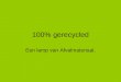 100% gerecycled